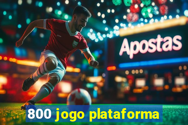 800 jogo plataforma